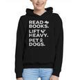 Read Books Lift Heavy Pet Dogs Graphic Youth Hoodie