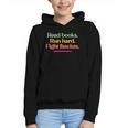 Read Books Run Hard Fight Fascists Graphic Youth Hoodie Read Books Run Hard Fight Fascists Graphic Youth Hoodie