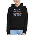 I Still Read Children's Books School Teacher Nerd Librarian For Men Women Girls Kids Graphic Youth Hoodie