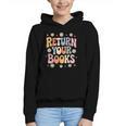 Return Your Books School Librarian Graphic Youth Hoodie