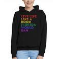 Vintage Live Life Like A Book Florida Would Ban LGBT Month Graphic Youth Hoodie
