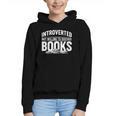 Women's Introverted But Willing To Discuss Books Graphic Youth Hoodie