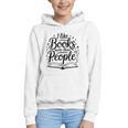 I Like Books More Than People Quote Graphic Youth Hoodie