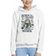 Born To Read Forced To Work Bookish Girl Book Lover Graphic Youth Hoodie Born To Read Forced To Work Bookish Girl Book Lover Graphic Youth Hoodie