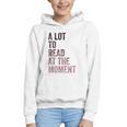 A Lot To Read At The Moment Book Reader Retro Reading Graphic Youth Hoodie
