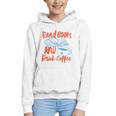 Read Book And Drink Coffee Book Club Reading Graphic Youth Hoodie Read Book And Drink Coffee Book Club Reading Graphic Youth Hoodie