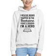 I Rescue Books Trapped In The Bookstore Sarcastic Graphic Youth Hoodie