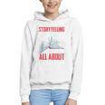 Storytelling Is What Life Is All About Book Graphic Youth Hoodie