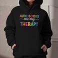 Audiobooks Are My Therapy Book Lover Audiobook Women Graphic Youth Hoodie Audiobooks Are My Therapy Book Lover Audiobook Women Graphic Youth Hoodie