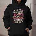 Book Pajamas For Women If It Involves Books And Pajamas Graphic Youth Hoodie