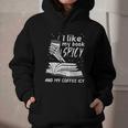 I Like My Book Spicy Read Reading Librarian Men Women Kids Graphic Youth Hoodie