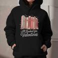 All Booked For Valentines Romantic Books Graphic Youth Hoodie All Booked For Valentines Romantic Books Graphic Youth Hoodie
