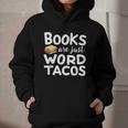 BOOKS ARE JUST WORD TACOS Graphic Youth Hoodie