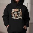 Books Are My Love Language Retro Groovy 70s Book Lover Graphic Youth Hoodie