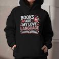 Books Are My Love Language Valentines Book Lover Teacher Graphic Youth Hoodie Books Are My Love Language Valentines Book Lover Teacher Graphic Youth Hoodie