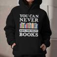 You Can Never Have Too Many Books Reading Lover Outfit Graphic Youth Hoodie
