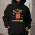 Books Are My Superpower Cute Reading Lover Graphic Youth Hoodie