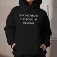 Bookworm Ask Me About The Book I'm Reading Graphic Youth Hoodie