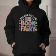 You Can Call Me Book Fairy Reading Magical Hobby Graphic Youth Hoodie