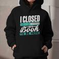 I Closed My Book To Be Here Read Readers Reader Reading Graphic Youth Hoodie