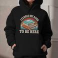 I Closed My Book To Be Here Reading Retro Bookworm Men Women Graphic Youth Hoodie