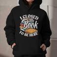 I Closed My Book To Be Here T-Shirt Book Lover Bookworm Graphic Youth Hoodie