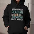 A Day Without Reading Is Like Book Lover Bookworm Men Women Graphic Youth Hoodie A Day Without Reading Is Like Book Lover Bookworm Men Women Graphic Youth Hoodie