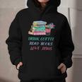 Drink Coffee Read Books Love Jesus Christian Religious God Graphic Youth Hoodie