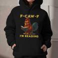 F-CAW-F I'm Reading Chicken Book Lover Introvert Meme Graphic Youth Hoodie