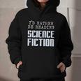 I'd Rather Be Reading Science Fiction Sci Fi Book Reader Graphic Youth Hoodie I'd Rather Be Reading Science Fiction Sci Fi Book Reader Graphic Youth Hoodie