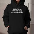 Imagine Being Afraid Of Drag Queens And Books Y2K LGBTQ Gay Graphic Youth Hoodie Imagine Being Afraid Of Drag Queens And Books Y2K LGBTQ Gay Graphic Youth Hoodie