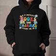 If It Involves Books And Pajamas Count Me In Reading Graphic Youth Hoodie