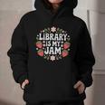 Library Is My Jam Librarian Book Lover Strawberry Graphic Youth Hoodie