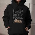 Life Is Short Buy Books Quote For Bookworms Graphic Youth Hoodie