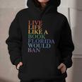 Live Life Like a Book Florida Would Ban LGBTQ Rainbow Flag Graphic Youth Hoodie