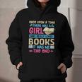 Once Upon A Time There Was A Girl Who Really Loved Books It Graphic Youth Hoodie Once Upon A Time There Was A Girl Who Really Loved Books It Graphic Youth Hoodie