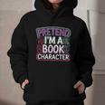 Pretend I'm A Book Character Reader Fan Cosplay Graphic Youth Hoodie Pretend I'm A Book Character Reader Fan Cosplay Graphic Youth Hoodie