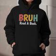 Read A Book Bruh English Teacher Reading Read A Book Graphic Youth Hoodie