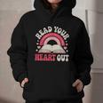 Read Your Heart Out Book Lover Fun Reading Time Graphic Youth Hoodie Read Your Heart Out Book Lover Fun Reading Time Graphic Youth Hoodie