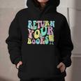 Return Your Books End School Year School Librarian Teacher For Men Women Girls Kids Graphic Youth Hoodie Return Your Books End School Year School Librarian Teacher For Men Women Girls Kids Graphic Youth Hoodie