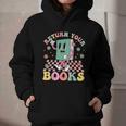 Return Your Books End School Year School Librarian Teacher Graphic Youth Hoodie