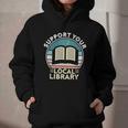 Support Your Local Library Book Lovers Graphic Youth Hoodie
