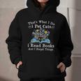 That’s What I Do Pet Cats Read Books Forget Things Flower Graphic Youth Hoodie