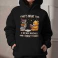 That's What I Do I Read Books And Forget Things Love Books Graphic Youth Hoodie That's What I Do I Read Books And Forget Things Love Books Graphic Youth Hoodie