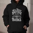 Will Trade Brother For Books Graphic Youth Hoodie