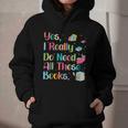 Yes I Really Do Need All These Books Graphic Youth Hoodie Yes I Really Do Need All These Books Graphic Youth Hoodie