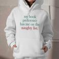 My Book Preference Has Me On The Naughty List For Christmas Graphic Youth Hoodie My Book Preference Has Me On The Naughty List For Christmas Graphic Youth Hoodie