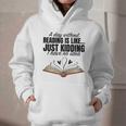 A Day Without Reading Is Like I Have No Idea Women Books Graphic Youth Hoodie