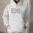Introverted But Willing To Discuss Books Graphic Youth Hoodie