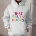 Just a Girl Who Loves Books Reader Girls Bookish Women Graphic Youth Hoodie